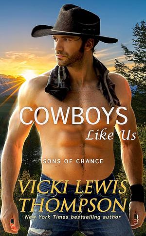 Cowboys Like Us by Vicki Lewis Thompson