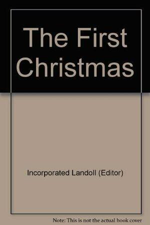 The First Christmas by Mark A. Taylor