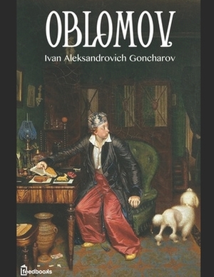 Oblomov by Ivan Goncharov