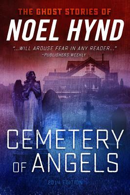 Cemetery of Angels by Noel Hynd