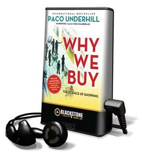 Why We Buy, Updated and Revised Edition by Paco Underhill