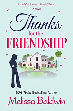 Thanks for the Friendship by Melissa Baldwin