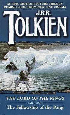 The Fellowship of the Ring: Being the First Part of The Lord of the Rings by J.R.R. Tolkien