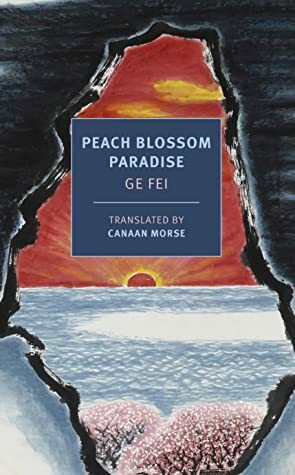 Peach Blossom Paradise by Canaan Morse, Ge Fei