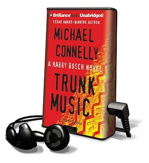 Trunk Music by Michael Connelly