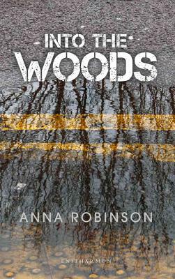 Into the Woods by Anna Robinson