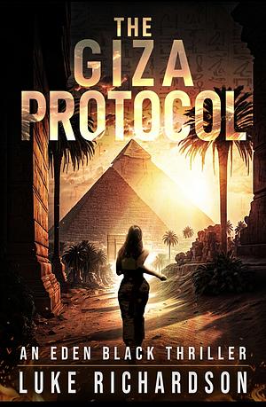 The Giza Protocol by Luke Richardson