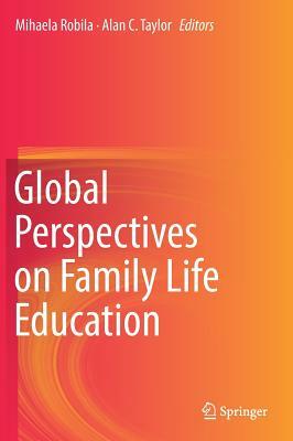 Global Perspectives on Family Life Education by 