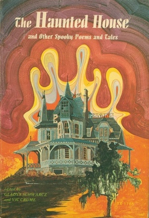 The Haunted House and Other Spooky Poems and Tales by Vic Crume