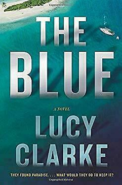 The Blue by Lucy Clarke
