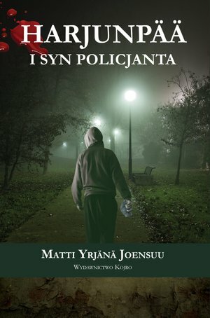 Harjunpää i syn policjanta by Matti Yrjänä Joensuu