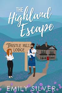 The Highland Escape by Emily Silver