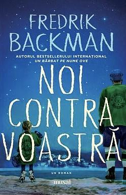 Noi contra voastră by Fredrik Backman