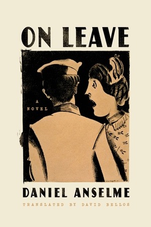 On Leave by David Bellos, Daniel Anselme