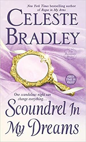 Scoundrel In My Dreams by Celeste Bradley