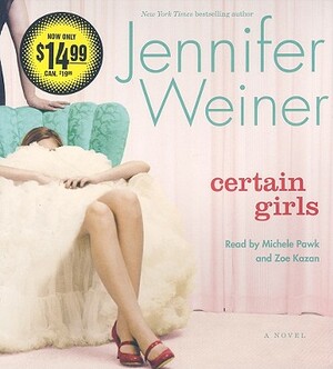 Certain Girls by Jennifer Weiner