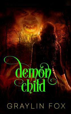 Demon Child: An Arcane Court Short Story by Graylin Fox