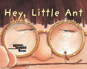 Hey, Little Ant by Debbie Tilley, Phillip Hoose, Hannah Hoose