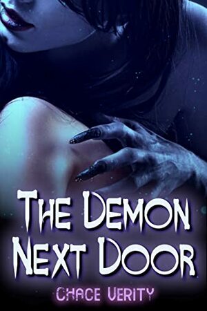 The Demon Next Door by Chace Verity