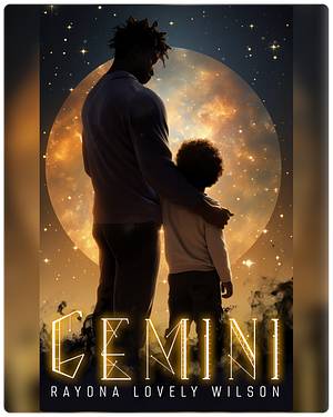 Gemini by Rayona Lovely Wilson