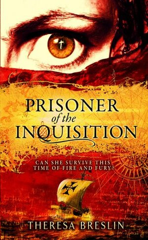 Prisoner of the Inquisition by Theresa Breslin