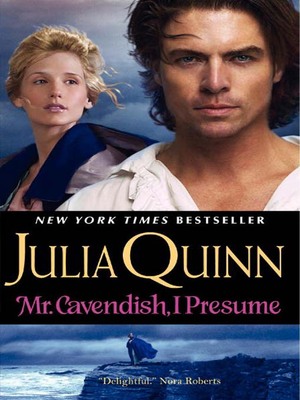 Mr. Cavendish, I Presume by Julia Quinn