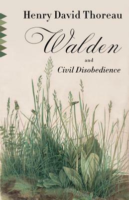 Walden and Civil Disobedience by Henry David Thoreau