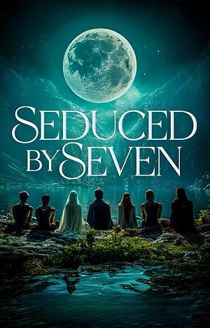 Seduced by Seven by Jen Cooper