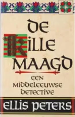 De kille maagd by Ellis Peters