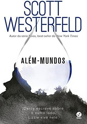 Além-Mundos by Scott Westerfeld