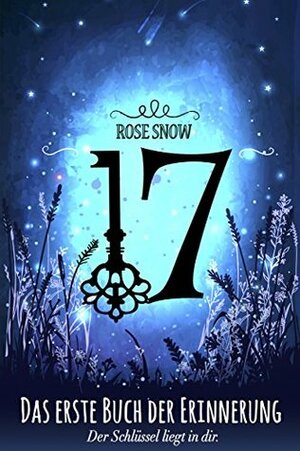 17 - Das erste Buch der Erinnerung by Rose Snow