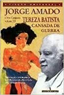 Tereza Batista Cansada de Guerra by Jorge Amado