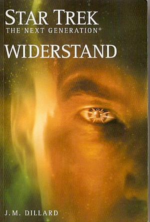 Widerstand by J.M. Dillard, Bernd Perplies