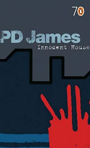 Innocent House by P.D. James