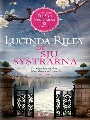 De sju systrarna by Lucinda Riley