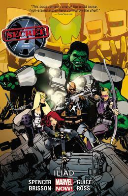 Secret Avengers, Volume 2: Iliad by Jackson Butch Guice, Nick Spencer, Ed Brisson, Luke Ross