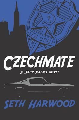 Czechmate: A Gripping Crime Suspense Thriller by Seth Harwood