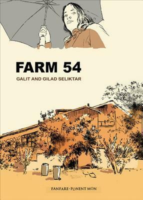 Farm 54 by Gilad Seliktar, Galit Seliktar