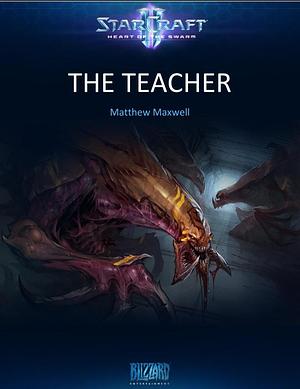 The Teacher by Matthew Maxwell