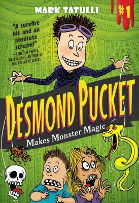 Desmond Pucket Makes Monster Magic by Mark Tatulli