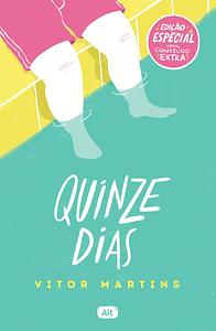 Quinze dias by Vitor Martins