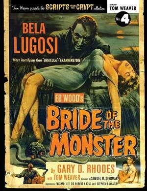 Ed Wood's Bride of the Monster by Gary D. Rhodes