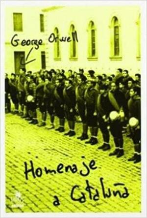 Homenaje a Cataluña by Lionel Trilling, George Orwell