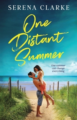 One Distant Summer by Serena Clarke