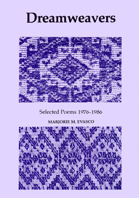 Dreamweavers: Selected Poems, 1976–1986 by Marjorie M. Evasco