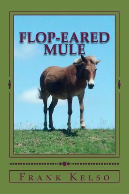 Flop-eared Mule by Frank Kelso