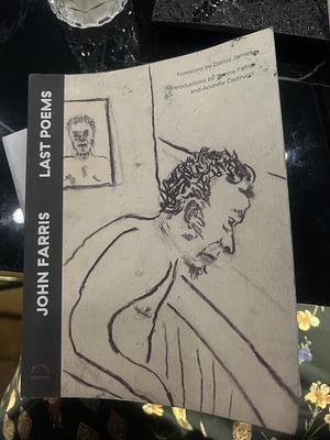 Last Poems by John Farris
