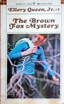 The Brown Fox Mystery by Ellery Queen Jr.