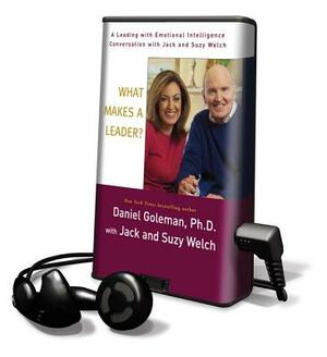 What Makes a Leader? by Jack Welch, Daniel Goleman