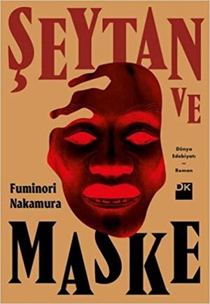Şeytan ve Maske by Fuminori Nakamura